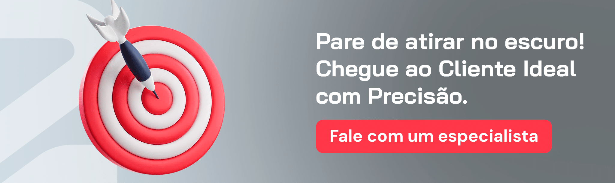 Pare de atirar no escuro! Chegue ao Cliente Ideal com Precisão. Pare de atirar no escuro! Chegue ao Cliente Ideal com Precisão.